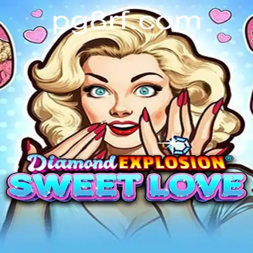 Exploring the Thrilling World of DiamondExplosionSweetLove with 8rf PH Login