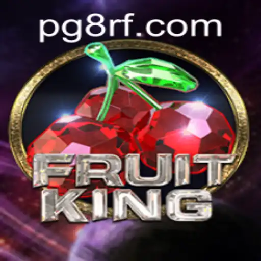 Unveiling FruitKing: A Journey Through Juicy Adventures with Easy 8rf PH Login