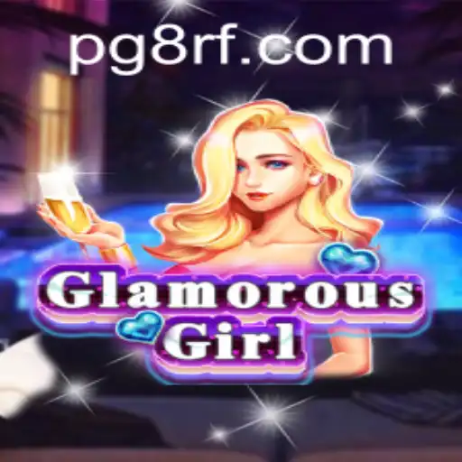Exploring the Exciting World of GlamorousGirl