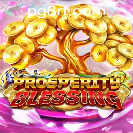 Discover the World of ProsperityBlessing: A Thrilling Game Experience